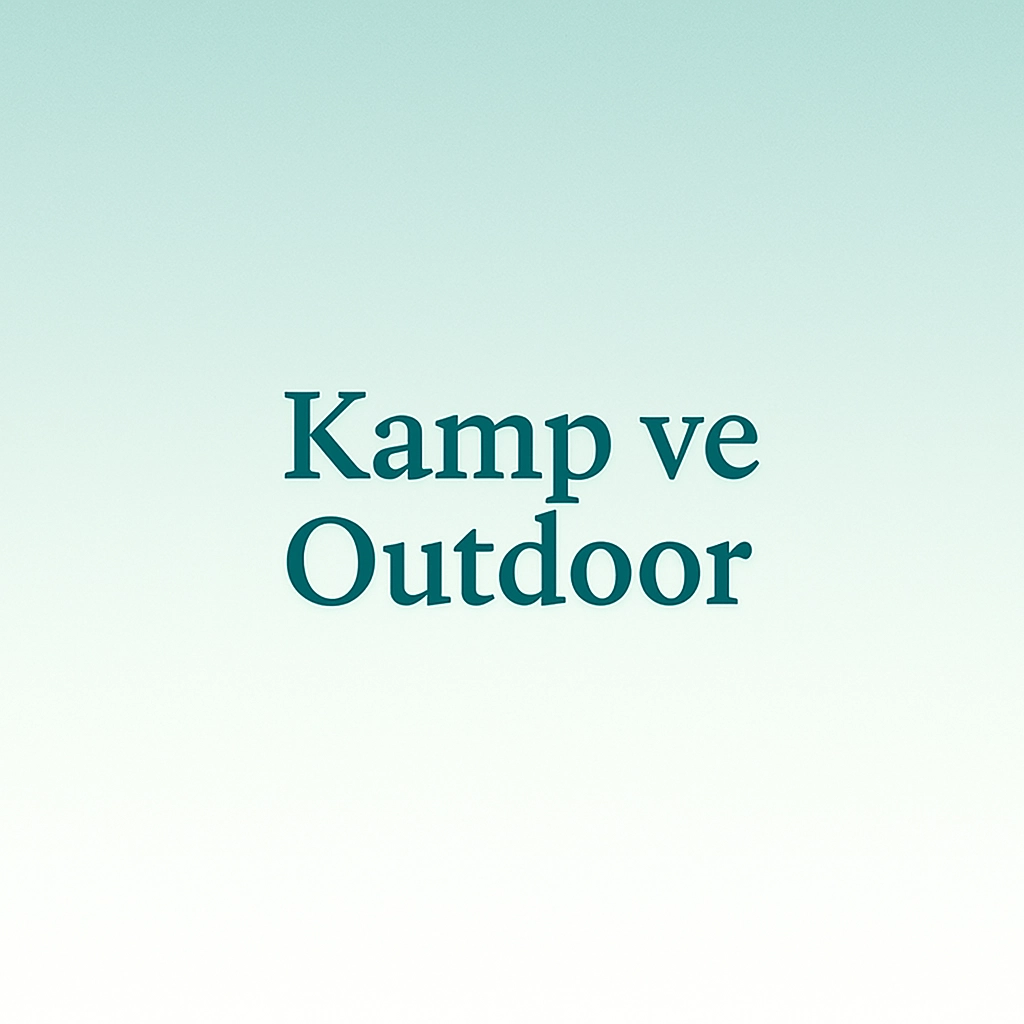 Kamp ve Outdoor